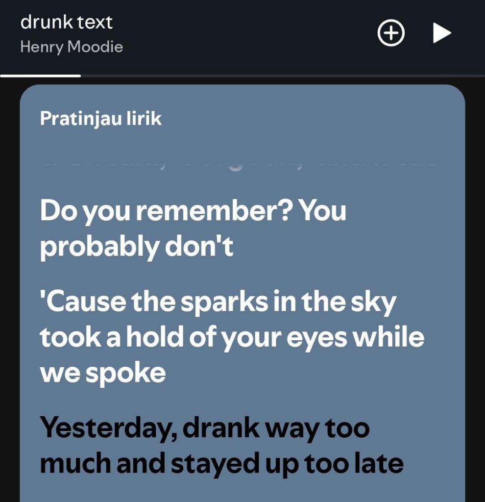 WhatsApp Image 2025-10-27 at 08.15.07 lagu drunk text dari henry moodie di spotify_bacatulisanku